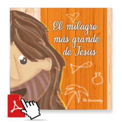 El milagro más grande (Versión digital)