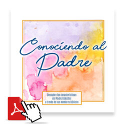 Conociendo al Padre (Versión digital)