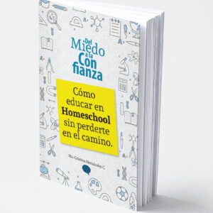 Del miedo a la confianza (homeschool)