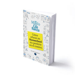 Del miedo a la confianza (homeschool)
